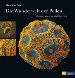 Die Wunderwelt der Pollen - Pabst, Maria A.