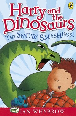 Cover Harry and the Dinosaurs: The Snow-Smashers! (eBook, ePUB)