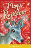Magic Reindeer: A Christmas Wish (eBook, ePUB)