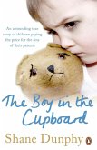 The Boy in the Cupboard (eBook, ePUB) The Boy in the Cupboard (eBook, ePUB)