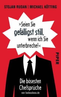 »Seien Sie gefälligst still, wenn ich Sie unterbreche!« - Rudan, Stojan;Kötting, Michael