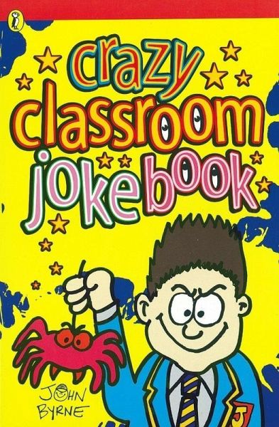 Crazy Classroom Joke Book (eBook, ePUB) Crazy Classroom Joke Book (eBook, ePUB)