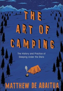 The Art of Camping (eBook, ePUB) - De Abaitua, Matthew