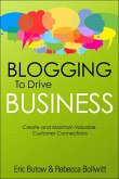 Blogging to Drive Business (eBook, ePUB)