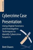 Cybercrime Case Presentation (eBook, ePUB)