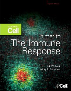 Primer to the Immune Response (eBook, PDF) - Mak, Tak W.; Saunders, Mary E.