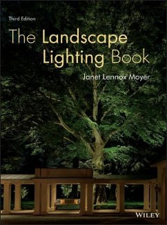 The Landscape Lighting Book - Moyer, Janet Lennox