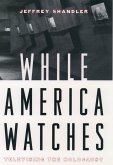 While America Watches (eBook, ePUB)