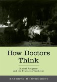 How Doctors Think (eBook, ePUB)