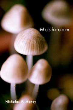 Mushroom (eBook, PDF) - Money, Nicholas P.