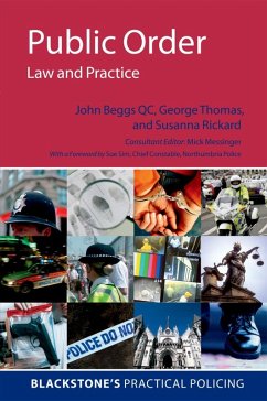 Public Order: Law and Practice (eBook, ePUB) - Beggs QC, John; Thomas, George; Rickard, Susanna