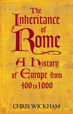 The Inheritance of Rome (eBook, ePUB) - Wickham, Chris