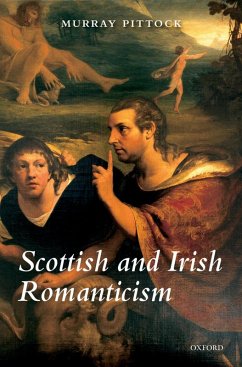 Scottish and Irish Romanticism (eBook, ePUB) - Pittock, Murray