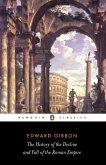 The History of the Decline and Fall of the Roman Empire (eBook, ePUB) The History of the Decline and Fall of the Roman Empire (eBook, ePUB)