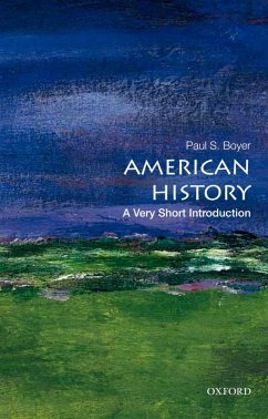 American History: A Very Short Introduction (eBook, PDF) - Boyer, Paul S.