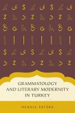 Grammatology and Literary Modernity in Turkey (eBook, PDF)