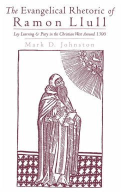 Cover The Evangelical Rhetoric of Ramon Llull (eBook, PDF)
