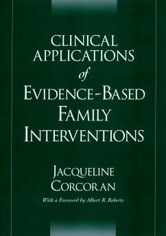 Clinical Applications of Evidence-Based Family Interventions (eBook, PDF) - Corcoran, Jacqueline
