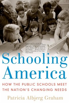 Schooling America (eBook, PDF) - Graham, Patricia Albjerg