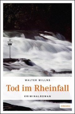 Tod im Rheinfall - Millns, Walter