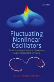 Fluctuating Nonlinear Oscillators (eBook, ePUB)