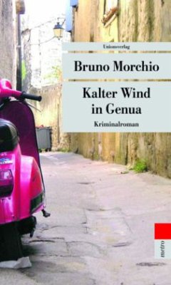 Kalter Wind in Genua - Morchio, Bruno