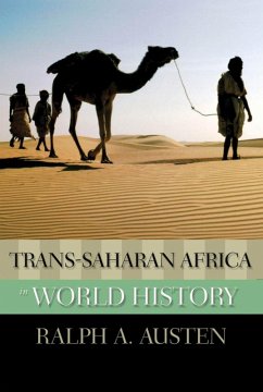 Trans-Saharan Africa in World History (eBook, ePUB) - Austen, Ralph A.