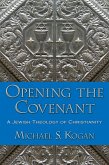 Opening the Covenant (eBook, ePUB)