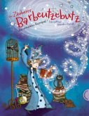 Der Zauberer Barbeutzebutz Der Zauberer Barbeutzebutz