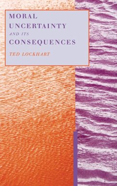 Cover Moral Uncertainty and Its Consequences (eBook, PDF)