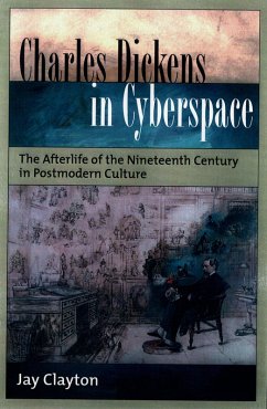 Charles Dickens in Cyberspace (eBook, PDF) - Clayton, Jay