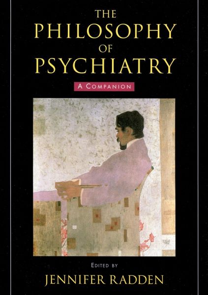 The Philosophy of Psychiatry (eBook, PDF) The Philosophy of Psychiatry (eBook, PDF)
