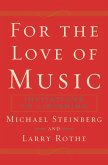 For The Love of Music (eBook, PDF) For The Love of Music (eBook, PDF)