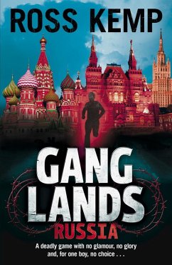 Ganglands: Russia (eBook, ePUB) - Kemp, Ross Ganglands: Russia (eBook, ePUB) - Kemp, Ross
