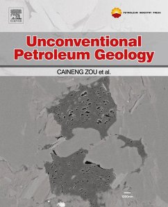 Unconventional Petroleum Geology (eBook, ePUB) - Zou, Caineng