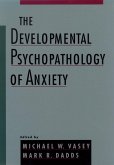 The Developmental Psychopathology of Anxiety (eBook, PDF)