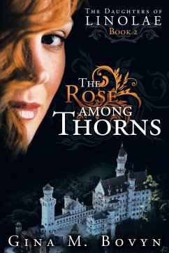 The Rose Among Thorns - Bovyn, Gina M.