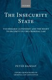 The Insecurity State (eBook, ePUB) The Insecurity State (eBook, ePUB)