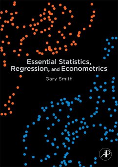 Essential Statistics, Regression, and Econometrics (eBook, ePUB) - Smith, Gary