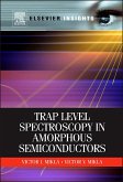 Trap Level Spectroscopy in Amorphous Semiconductors (eBook, ePUB)