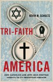Tri-Faith America (eBook, PDF)