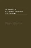 Mechanisms of Atmospheric Oxidation of the Alkanes (eBook, PDF)