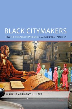 Black Citymakers (eBook, ePUB) - Hunter, Marcus Anthony