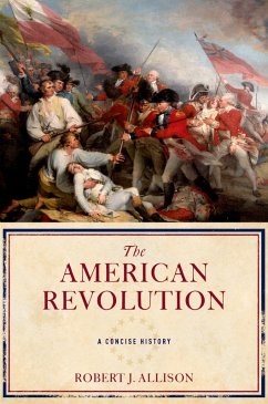 The American Revolution (eBook, PDF) - Allison, Robert