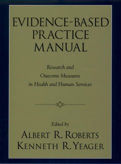 Evidence-Based Practice Manual (eBook, PDF) - Roberts, Albert R.; Yeager, Kenneth R.