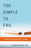 Too Simple to Fail (eBook, ePUB) Too Simple to Fail (eBook, ePUB)
