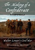 The Making of a Confederate (eBook, ePUB)
