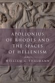 Apollonius of Rhodes and the Spaces of Hellenism (eBook, PDF)