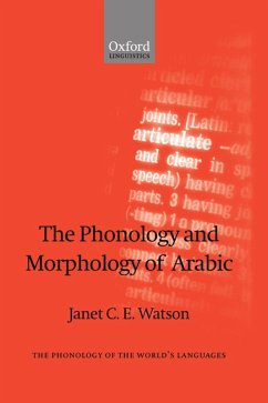 The Phonology and Morphology of Arabic (eBook, ePUB) - Watson, Janet C. E.