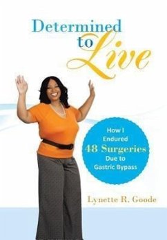 Determined to Live - Goode, Lynette R.